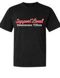 Downtown Tifton Support Local- Comfort Color Short Sleeved Tee