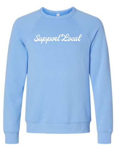Support Local- Bella Canvas Sweatshirt