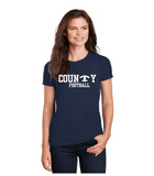 CounTy Football  Gildan Ladies Cotton Tee- Adult