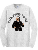 Talk Kirby to Me  Dawgs Tee- Short and Long sleeve- Youth and Adult