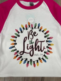 Be the Light Tshirt
