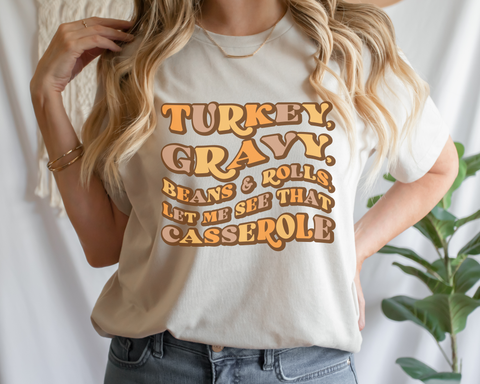 Turkey Gravy Casserole Tee and Sweatshirt